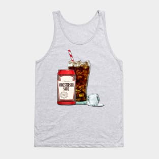 Worchestershire Sauce...In a Soft Drink! (No Text) Tank Top